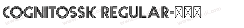 CognitoSSK Regular字体转换 CognitoSSK Regular字体转换